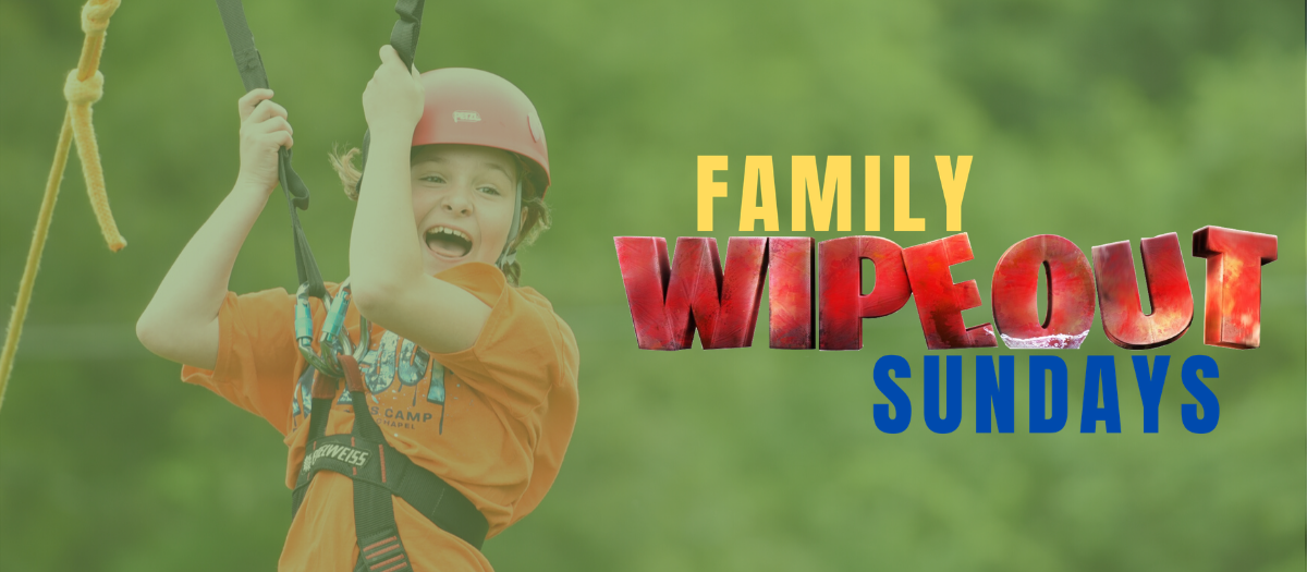 Family Wipeout Sundays 2021 Willowdale Chapel
