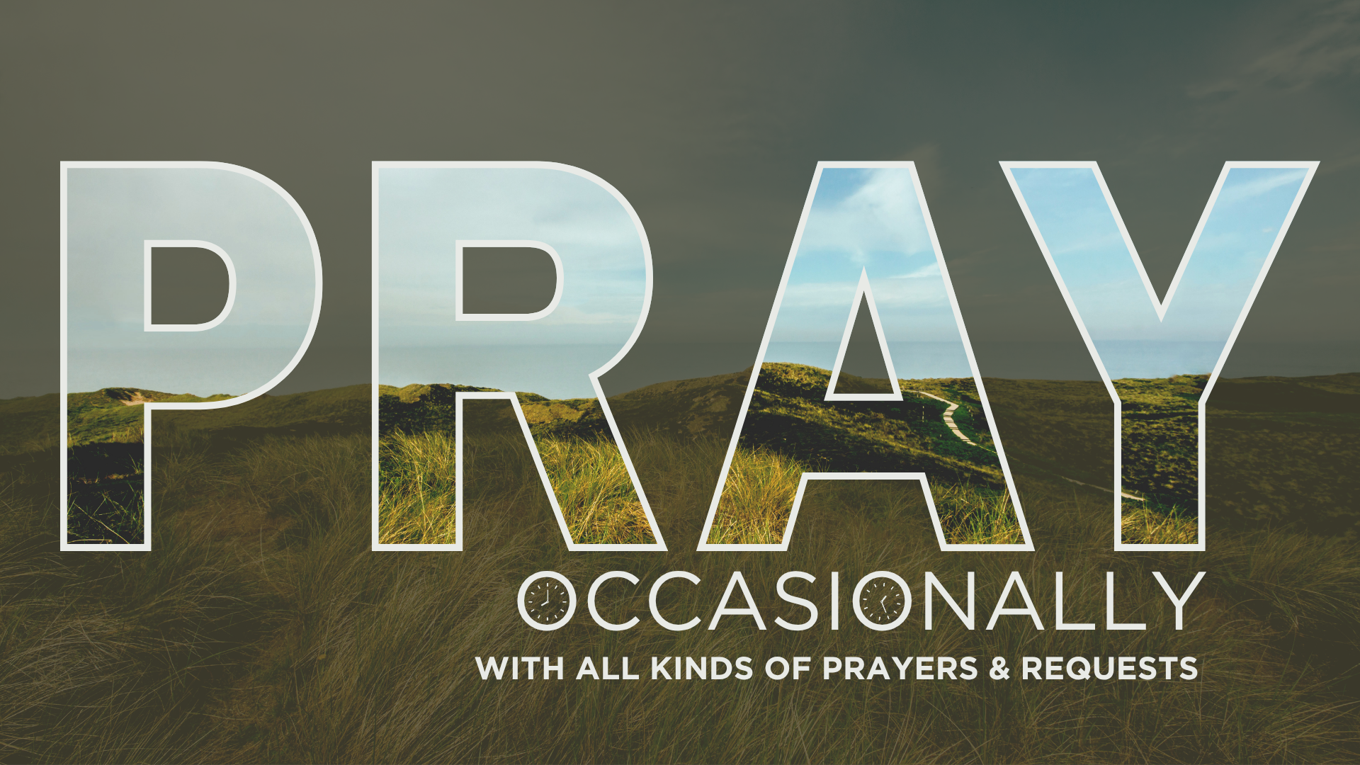 Pray Occasionally Sermon Series